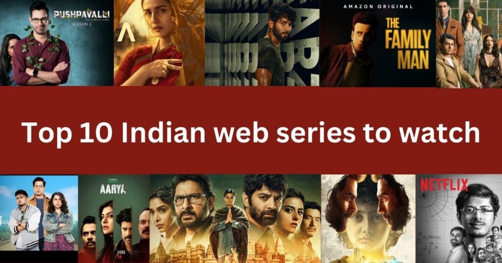 Top-10-Indian-web-series-to-watch